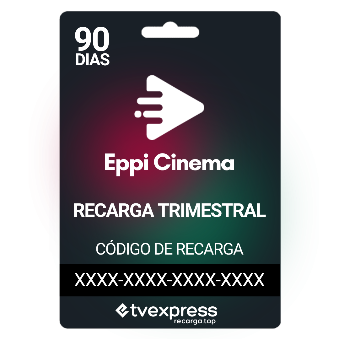 eppi-cinema-recarga-trimestral